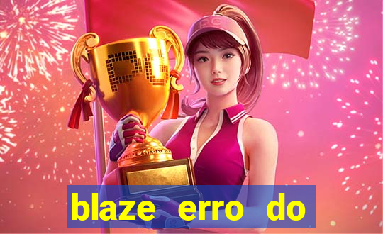 blaze erro do servidor interno